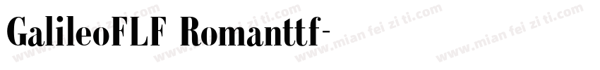 GalileoFLF Romanttf字体转换